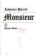 Monsieur: Or, The Prince of Darkness by Lawrence Durrell
