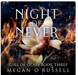 Night of Never by Megan O'Russell