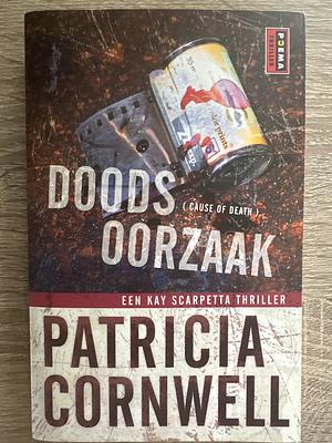Doodsoorzaak  by Patricia Cornwell