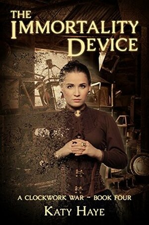 The Immortality Device by Katy Haye