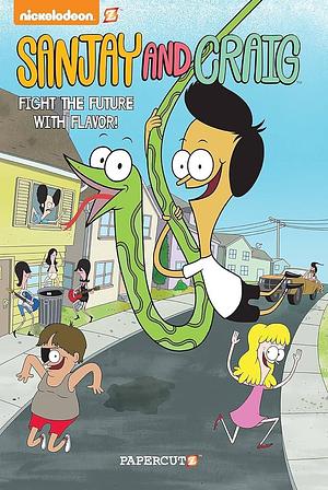 Sanjay and Craig #1: "Fight the Future with Flavor" by Eric Esquivel