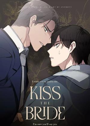 Kiss The Bride  by ZIG