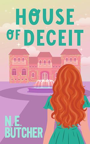 House of Deceit by N. E. Butcher