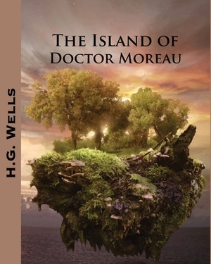 The Island of Doctor Moreau (Annotated) by H.G. Wells