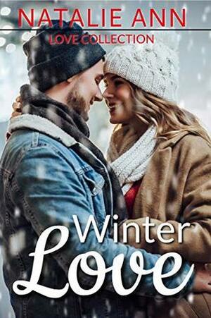Winter Love (Love Collection) by Natalie Ann
