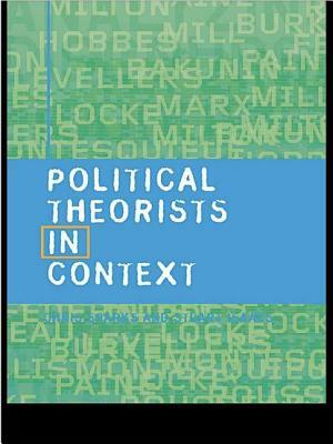 Political Theorists in Context by Chris Sparks, Stuart Isaacs