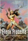 Frank Frazetta: Master Of Fantasy Art by Arnie Fenner, Cathy Fenner, Frank Frazetta