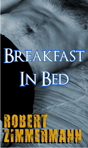 Breakfast In Bed by Robert Zimmermann