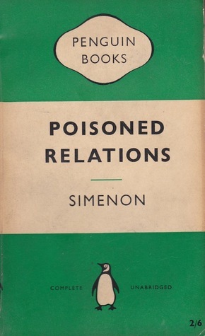 Poisoned Relations by Geoffrey Sainsbury, Georges Simenon