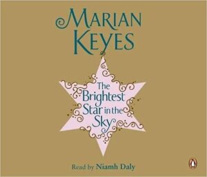 Brightest Star In The Sky Abridged Cd,The by Marian Keyes