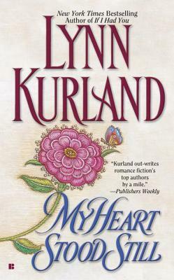 My Heart Stood Still by Lynn Kurland