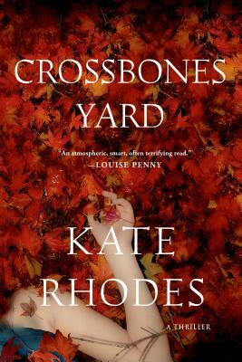 Crossbones Yard by Kate Rhodes