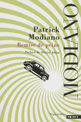 Remise de Peine by Patrick Modiano