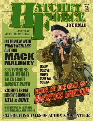 Hatchet Force Journal Issue #1 by Jack Badelaire