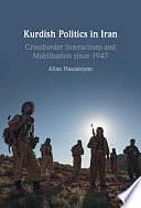 Kurdish Politics in Iran by Allan Hassaniyan