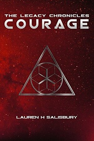 Courage by Lauren H. Salisbury