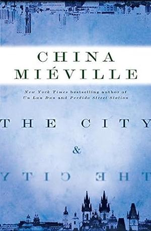 The City & the City by China Miéville