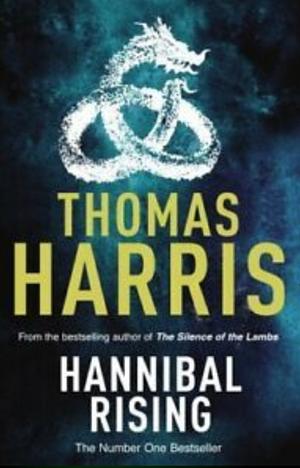 Hannibal Rising by Thomas Harris