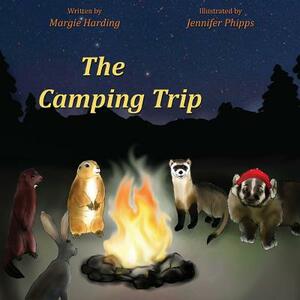 The Camping Trip by Margie Harding