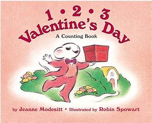 1, 2, 3 Valentine's Day: A Counting Book by Jeanne Modesitt