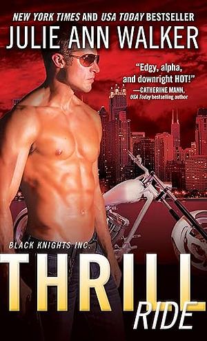 Thrill Ride by Julie Ann Walker