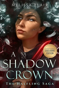 A Shadow Crown by Melissa Blair