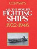 Conway's All the World's Fighting Ships, 1922-1946 by Roger Chesneau