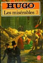 Les Misérables (Volume 3 of 3) by Victor Hugo