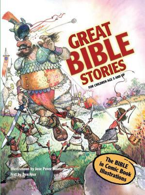 Great Bible Stories by Ben Alex