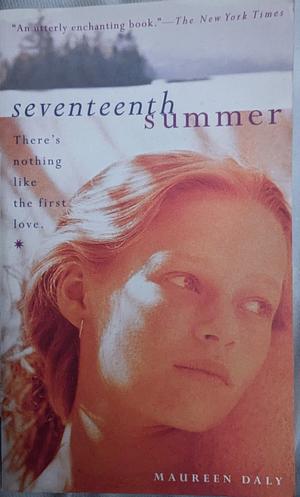 Seventeenth Summer by Maureen Daly