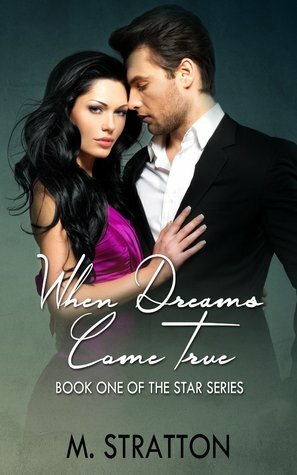 When Dreams Come True by M. Stratton