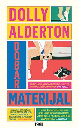 Dobar materijal by Dolly Alderton