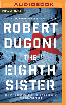 The Eighth Sister: A Thriller by Robert Dugoni