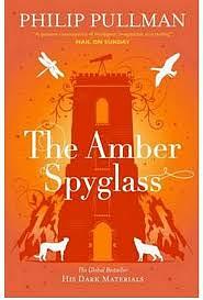 The Amber Spyglass by Philip Pullman