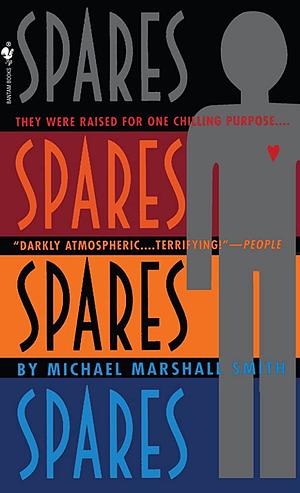 Spares by Michael Marshall Smith
