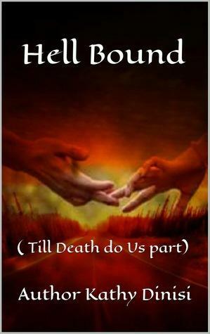 Till Death Do Us Part by Kathy Dinisi