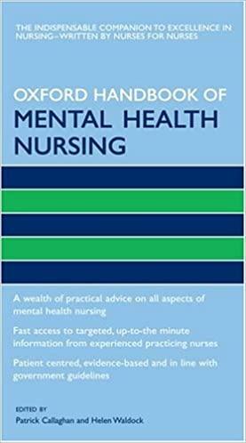 Oxford Handbook of Mental Health Nursing by Patrick Callaghan