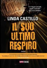 Il suo ultimo respiro by Linda Castillo