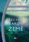 Všechny barvy Země by Beth Revis