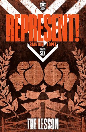 Represent! (2020-) #6 by Dominike "Domo" Stanton