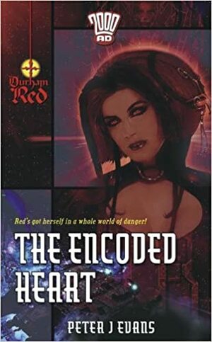 The Encoded Heart by Peter J. Evans