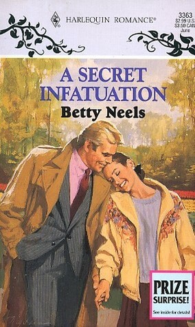 A Secret Infatuation by Betty Neels