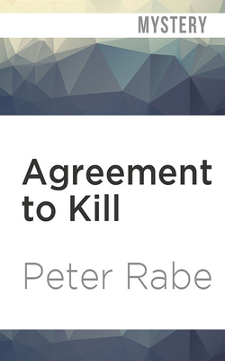 Agreement to Kill by Peter Rabe