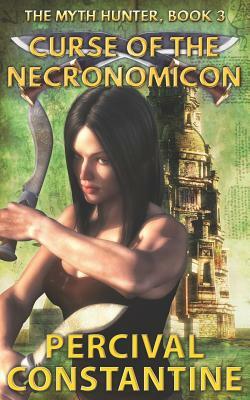 Curse of the Necronomicon by Percival Constantine