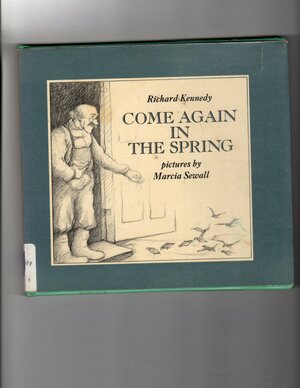 Come Again in the Spring by Richard Kennedy