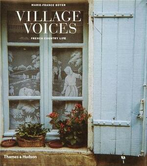 Village Voices by Pierre Soissons, Samuel Dhote, Samue Dhote, Marie-France Boyer, I. Terestchenko, Eric Morin