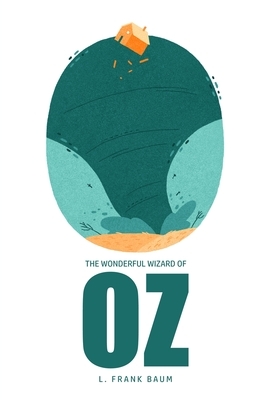 The Wonderful Wizard of Oz by L. Frank Baum