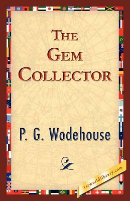 The Gem Collector by P.G. Wodehouse