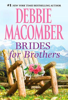 Brides for Brothers by Debbie Macomber