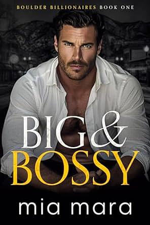 Big & Bossy by Mia Mara